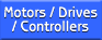 Motors/Drives/Controllers